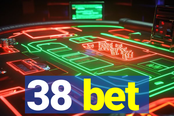 38 bet